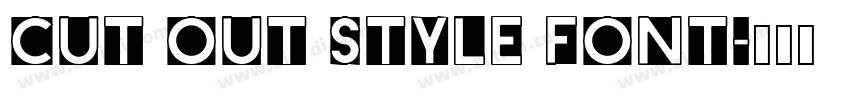 Cut out Style Font字体转换